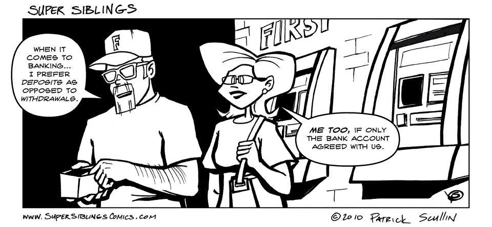 Money Be Gone Super Siblings Comic Strip by Patrick Scullin